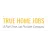 True Home Jobs reviews, listed as The Work Number