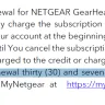 NetGear - Automatically rebilled for a service I did not request