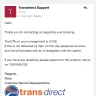 TransDirect - Customer service, delivery’s not being delivered on time or even being onboard