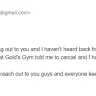 Gold's Gym - No one is responding back to me!