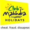 Club Mahindra - Club Mahindra - False promises & Cheating