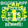Dollarama - dollarama.com scammers store a ripp off scam