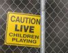 Caution: Live Children Playing