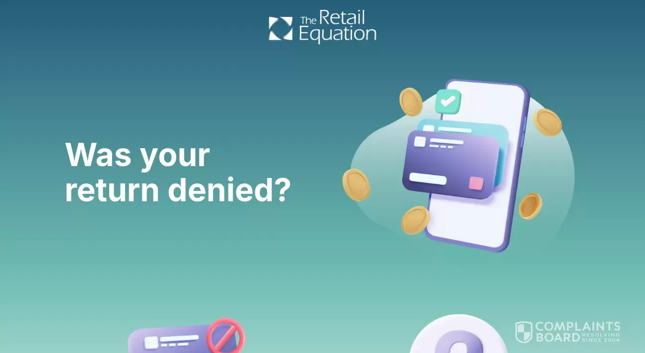The Retail Equation Review return denied