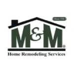 M&M Home Remodeling Services Customer Service Phone, Email, Contacts