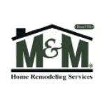 M&M Home Remodeling Services