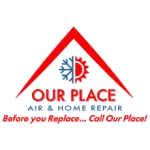 Our Place Air & Home Repair Customer Service Phone, Email, Contacts