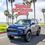 Toyota of Huntington Beach Customer Service Phone, Email, Contacts