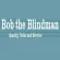 Bob the Blindman