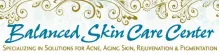 Balanced Skin Care Center Reviews and Complaints