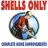 Shells Only