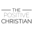 The Positive Christian