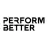 Perform Better