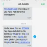 Axis Bank - get sms from bank about cash debited without any purchase or any withdraw - Photo 1