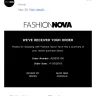 Fashion Nova - two orders #<span class="replace-code" title="This information is only accessible to verified representatives of company">[protected]</span> & #<span class="replace-code" title="This information is only accessible to verified representatives of company">[protected]</span>
