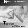 Rose Ellen Bennett - the book 'the truth will find you - Photo 4