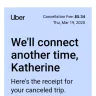 Uber Technologies - Was charged a fee of over $5.34 for driver cancellation - Photo 6