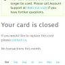 Card.com - Card account closed and they refuse to send me a check for my remaining balance of $5,402.46
