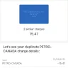 Petro Canada - Charged twice for purchase - Photo 1