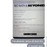 Bed Bath & Beyond - Return and refusal of BB&B to process refund CASE #<span class="replace-code" title="This information is only accessible to verified representatives of company">[protected]</span>