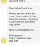 Cell C - Fraudulant account opend on my name and no authirisation to debit my account. Fraud nr <span class="replace-code" title="This information is only accessible to verified representatives of company">[protected]</span>