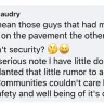Sun Communities - Office manager is saying that we are having a security.