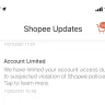 Shopee - Shopee suspended my account but no one can provide me proff