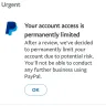 PayPal - Permanently limiting my account without any reason.