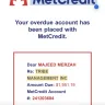 Metcredit - Fraud, defamation and damage to credit Type of business: House or apartment rental company Name of business: MetCredit and Tribe management - Photo 1