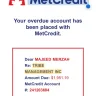 Metcredit - Fraud, defamation and damage to credit Type of business: House or apartment rental company Name of business: MetCredit and Tribe management - Photo 7