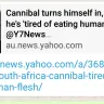 Yahoo! - complaint about article on: cannibal turns himself in.
