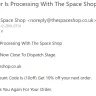 TheSpaceSHOP - paid for several items and I never received it nor the refund