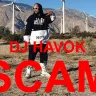 Beware: Dj Havok from Long Beach, CA - The West Kept Secret - DjHavok - Producer Havok - Scam