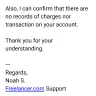 Freelancer.com - took $ without my knowledge then claimed no charges were made. - Photo 2