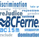 BC Ferries / British Columbia Ferry Services - unlawfully implements apartheid in all its policies - Photo 1 - comment #2105652