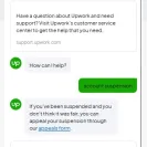 UpWork - The Absolute Worst Customer-Support on Earth -- Really Bad! - Photo 1 - update #2251424