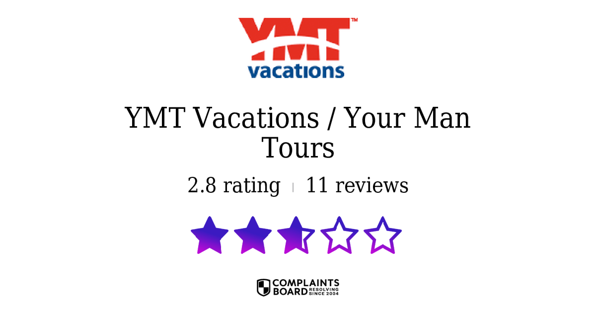 YMT Vacations / Your Man Tours Reviews 2024 All You Need to Know