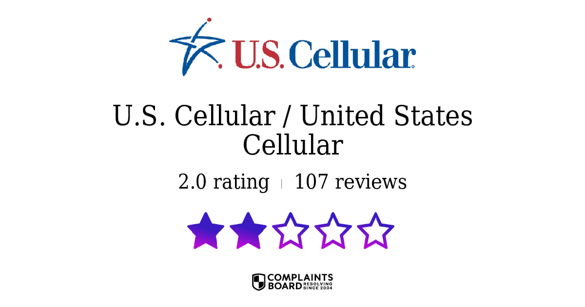 U.S. Cellular / United States Cellular Reviews 2025 All You Need to Know ComplaintsBoard
