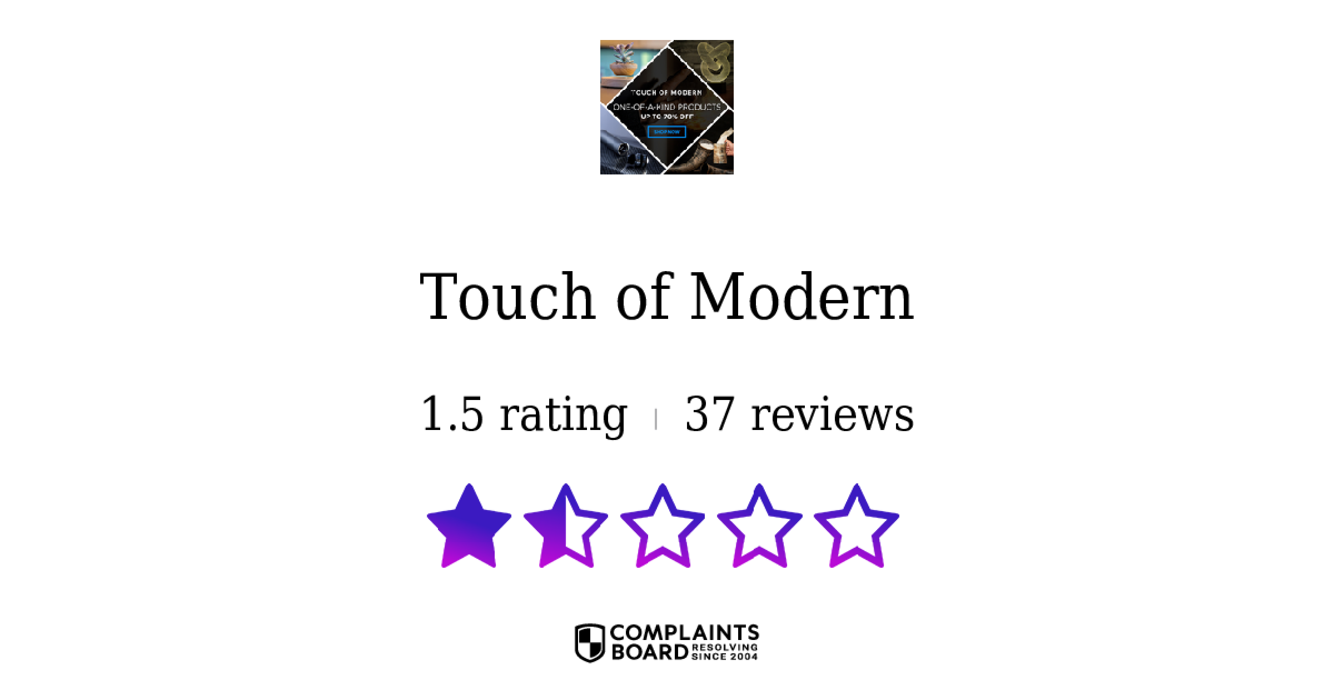 Touch of Modern Legit Customer Reviews | ComplaintsBoard
